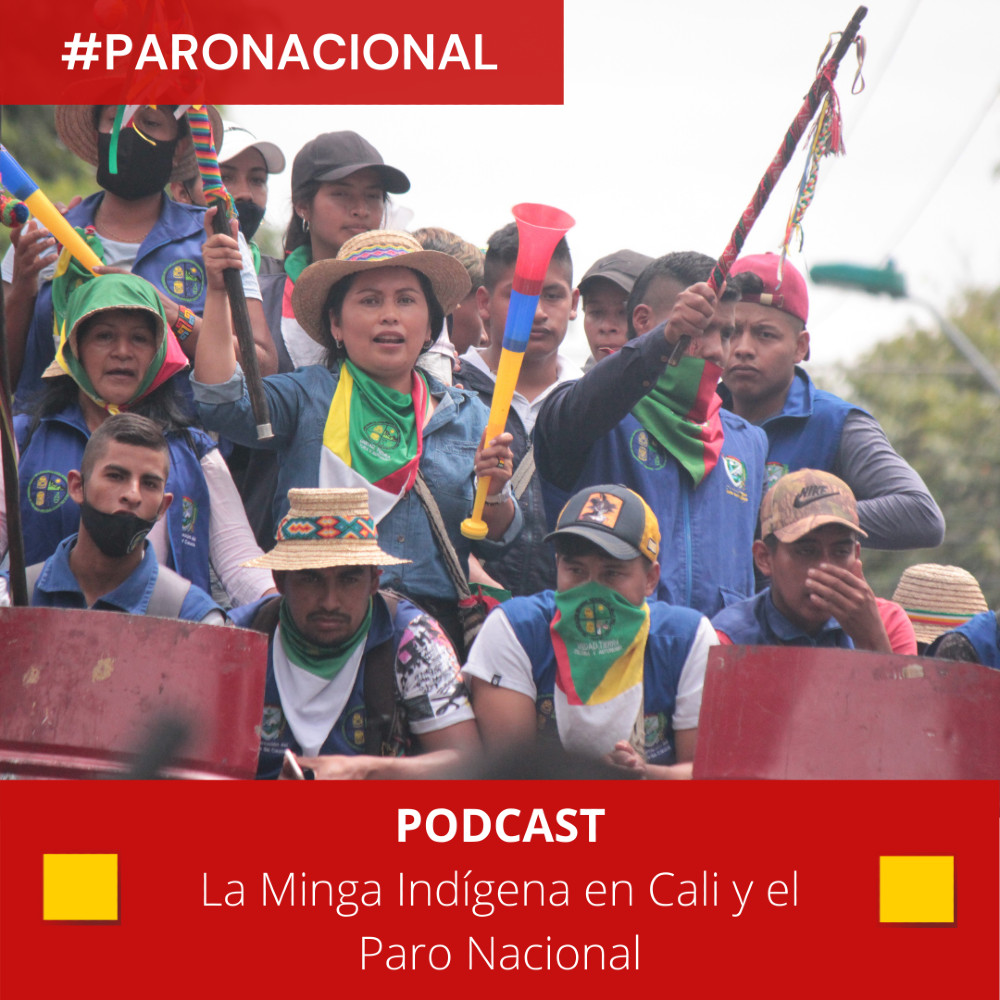 Podcast Minga y Paro Nacional