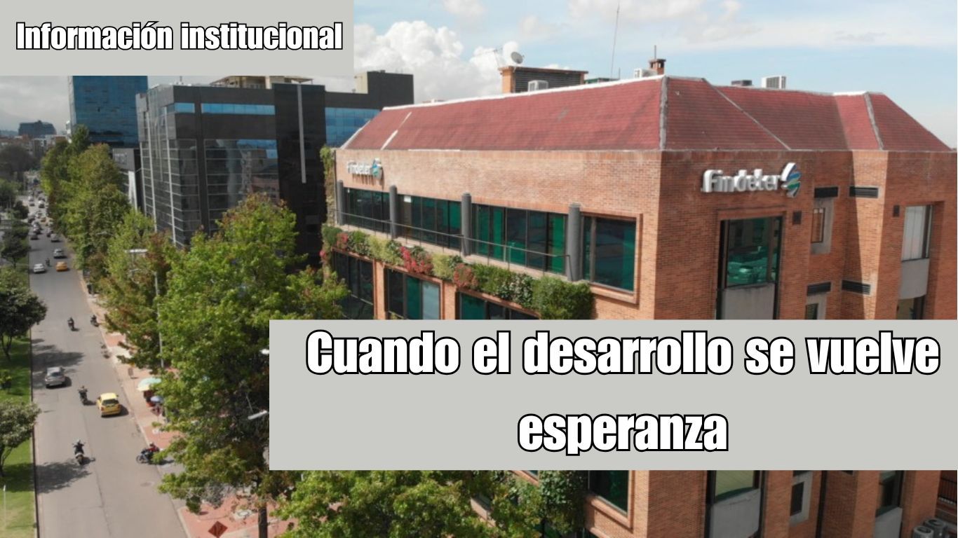 Cuando el desarrollo se vuelve esperanza